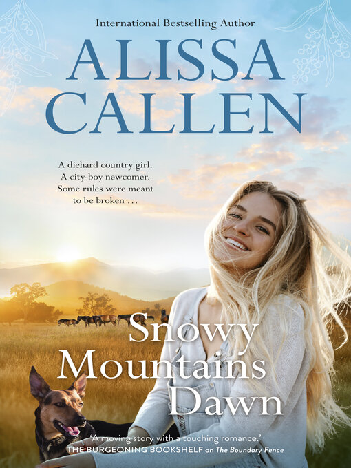 Title details for Snowy Mountains Dawn by Alissa Callen - Available